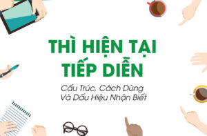 Thì hiện tại tiếp diễn
